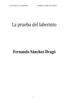 La prueba del laberinto (Coleccion autores españoles e hispanoamericanos)