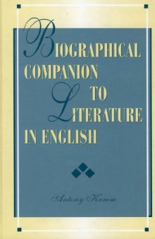 Biographical Companion to Literature in English  