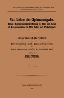 Zur Lehre der Splenomegalie: Diffuse Kapillarendothelwucherung in Milz und Leber mit Kavernombildung in Milz, Leber und Wirbelkörper