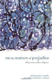 On the Nature of Prejudice: Fifty Years after Allport