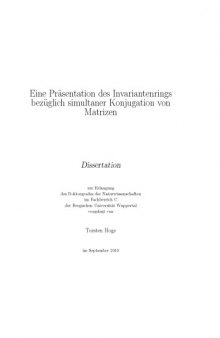 Eine Präsentation des Invariantenrings bezüglich simultaner Konjugation von Matrizen [PhD thesis]