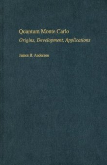 Quantum Monte Carlo: origins, development, applications