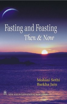 Fasting and Feasting, Then & Now