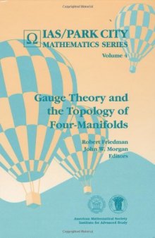 Gauge theory and topology of four-manifolds