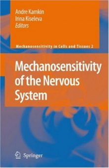 Mechanosensitivity of the Nervous System (Mechanosensitivity in Cells and Tissues)