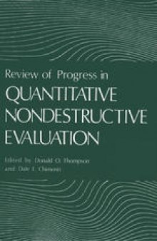 Review of Progress in Quantitative Nondestructive Evaluation: Volume 2A