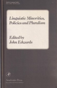 Linguistic Minorities, Policies and Pluralism. Applied Language Studies