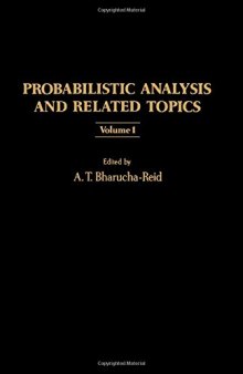 Probabilistic Analysis and Related Topics. Volume 1