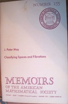 Classifying Spaces and Fibrations (Memoirs : No 155)