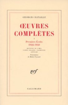 Œuvres complètes, tome 1 : Premiers écrits 1922-1940