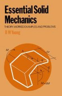 Essential Solid Mechanics: Theory, worked examples and problems