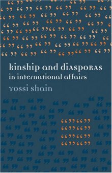 Kinship and Diasporas in International Affairs