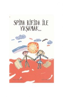 Spina Bifida Ile Yasamak