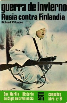 Guerra de Invierno: Rusia contra Finlandia