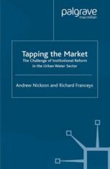Tapping the Market: The Challenge of Institutional Reform in the Urban Water Sector