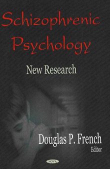 Schizophrenic Psychology, New Research