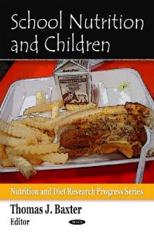 School Nutrition and Children (Nutrition and Diet Research Progress)  