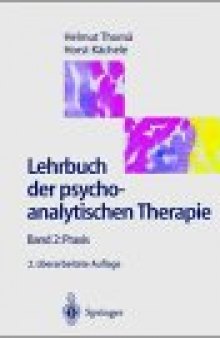 Lehrbuch der psychoanalytischen Therapie, Band 2: Praxis