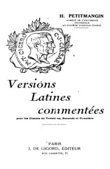 Versions latines commentées pour les classes de troisième, seconde et première