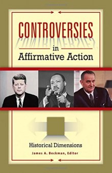 Controversies in Affirmative Action [3 volumes]