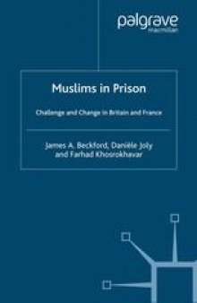 Muslims in Prison: Challenge and Change in Britain and France