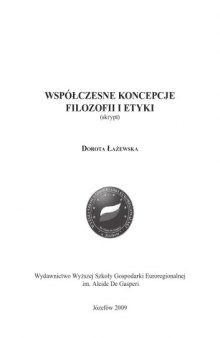 Współczesne koncepcje filozofii i etyki  