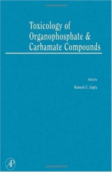 Toxicology of Organophosphate Carbamate Compounds