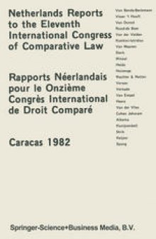 Netherlands Reports to the XIth International Congress of Comparative Law Caracas 1982