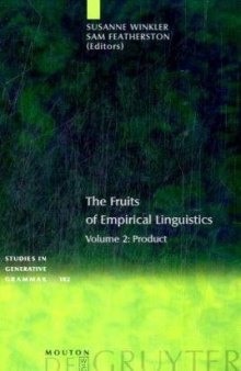 The Fruits of Empirical Linguistics 2: Product