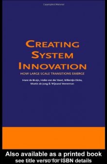 Creating System Innovation How Large Scale Transitions Emerge