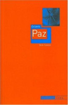 Octavio Paz (Reaktion Books - Critical Lives)