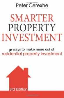 Smarter Property Investment: Ways to Make More out of Residential Property Investment