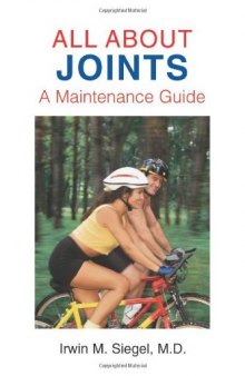 All About Joints: How to Prevent and Recover from Common Injuries