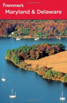 Frommer's Maryland and Delaware (Frommer's Complete Guides)  