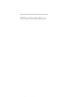 Othermindedness: The Emergence of Network Culture (Studies in Literature and Science)