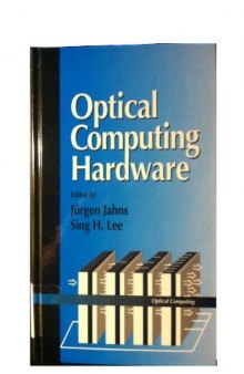 Optical Computing Hardware. Optical Computing