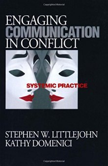 Engaging Communication in Conflict: Systemic Practice