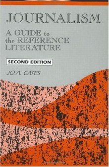 Journalism: a guide to the reference literature