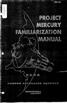 Project Mercury familiarization manual : NASA manned satellite spacecraft one day mission