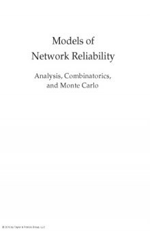 Models of Network Reliability: Analysis, Combinatorics and Monte Carlo