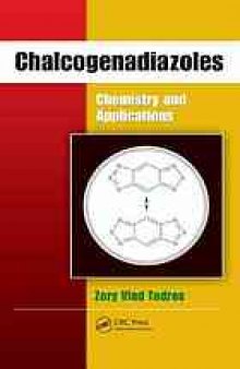 Chalcogenadiazoles : chemistry and applications