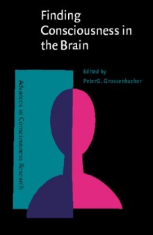 Finding Consciousness in the Brain: A Neurocognitive Approach