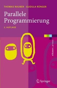 Parallele Programmierung, 2. Auflage (eXamen.press)