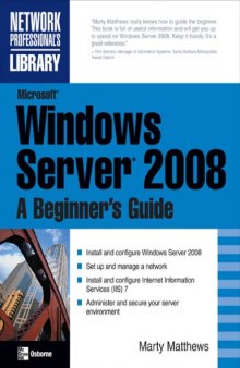 Microsoft Windows Server 2008 A Beginners Guide