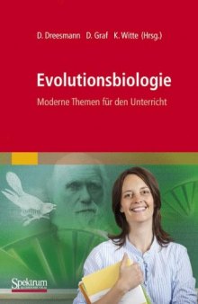 Evolutionsbiologie. Moderne Themen für den Unterricht  