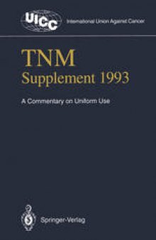 TNM Supplement 1993: A Commentary on Uniform Use