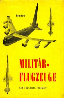 Militar Flugzeuge Band I: Jager, Bomber, Fernaufklarer