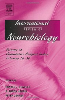 International Review of Neurobiology, Vol. 58