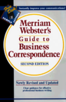 Merriam-Webster's Guide to Business Correspondence
