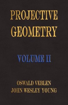 Projective Geometry - Volume II 